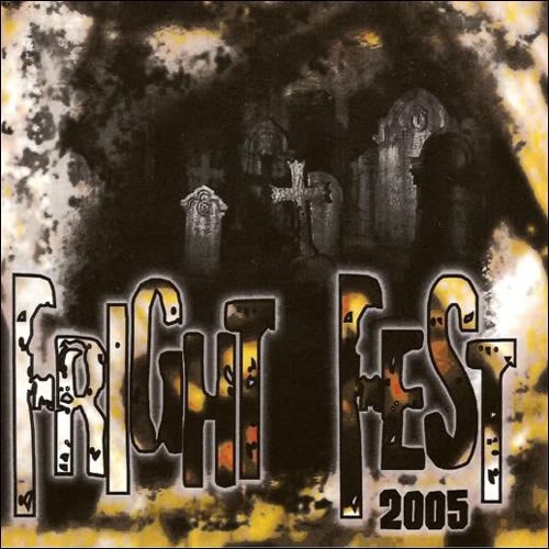 Fright Fest ’05
