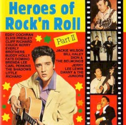 Heroes of Rock ’n Roll Part 2