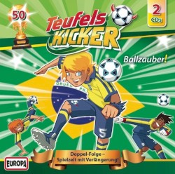 Teufelskicker - 50: Ballzauber!