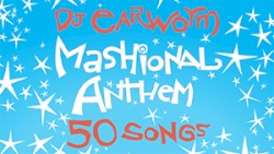 Mashional Anthem (50 Songs of America)