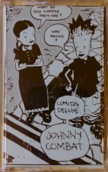 Johnny Combat / Comida Deluxe
