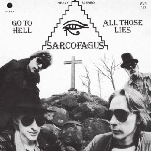 Go To Hell / All Those Lies
