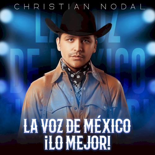 La voz de México ¡Lo mejor!