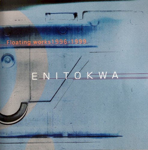 Floating works 1996–1999