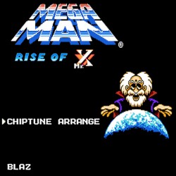 Mega Man - Rise of Mr. X Chiptune Arrange