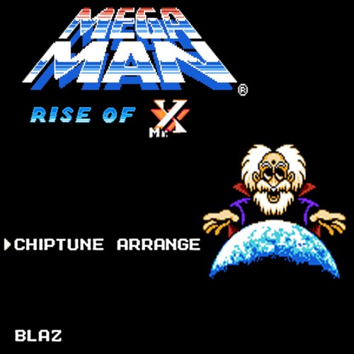Mega Man - Rise of Mr. X Chiptune Arrange