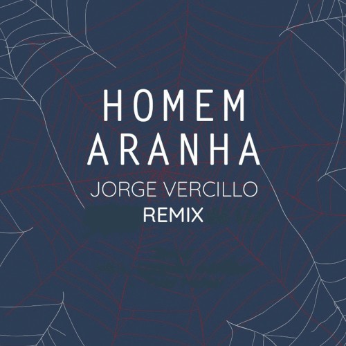 Homem Aranha (Remix)