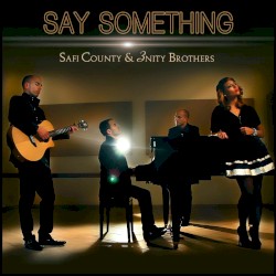 Say Something