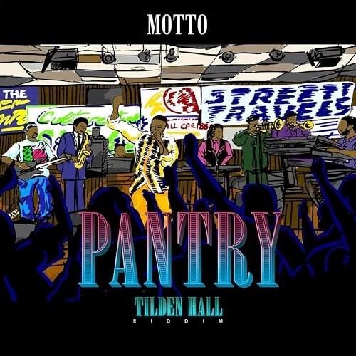 Pantry (Tilden Hall Riddim)