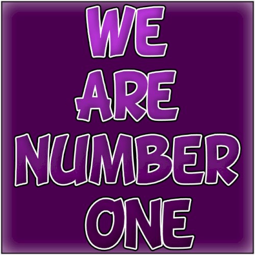 We Are Number One