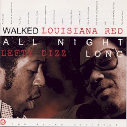 Walked All Night Long