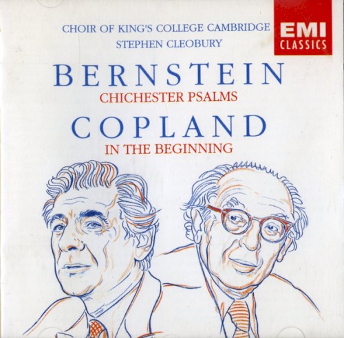 Bernstein: Chichester Psalms / Copland: In the Beginning