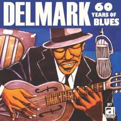 Delmark 60 Years of Blues
