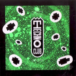 The Official Techno Club Compilation