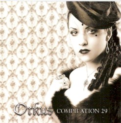 Orkus Compilation 29
