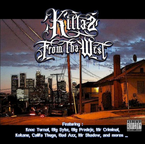 Killaz From Tha West