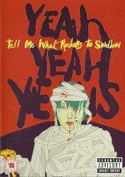 Tell Me What Rockers to Swallow