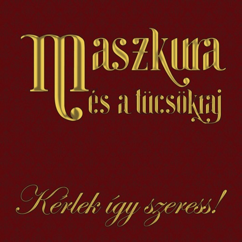 Kérlek, így szeress!