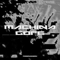 Machina Gore