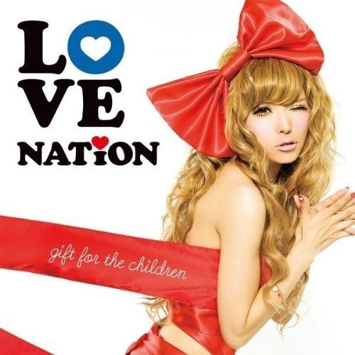 LOVE NATION 〜Gift for the Children〜