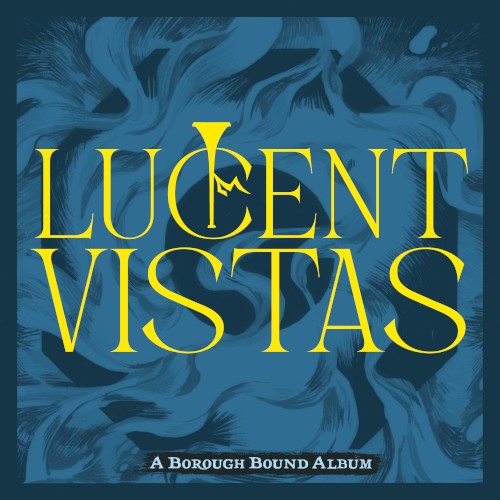 Lucent Vistas