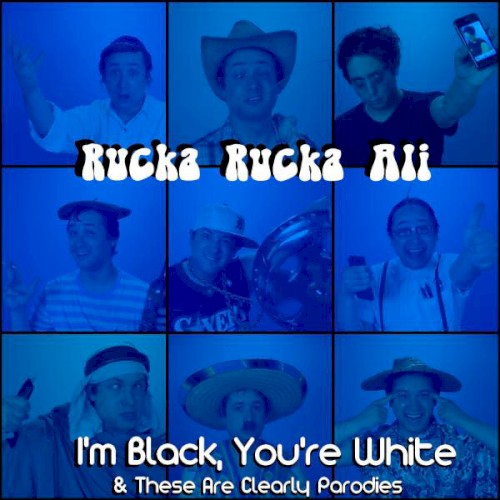 I'm Black, You're White & These Are Clearly Parodies
