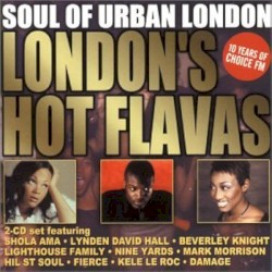 Soul Of Urban London - London's Hot Flavas