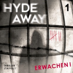 Hyde Away, Staffel 1: Seelenschatten, Folge 1: Erwachen I