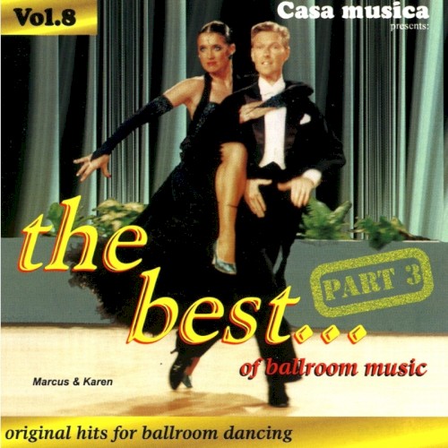 Casa Musica, Volume 8: The Best of Ballroom Music, Part 3