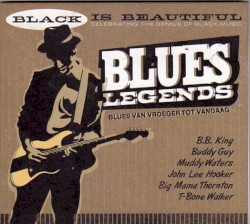 Black Is Beautiful, Volume 6: Blues Legends