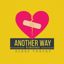 Another Way (Reimagined)