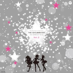 The Remixes Collection THE IDOLM@STER TO D@NCE TO !! Vol.2