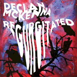 Regurgitated