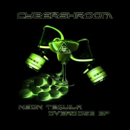 Neon Tequila Overdose EP