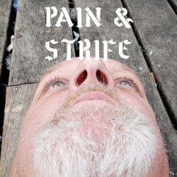 Pain & Strife
