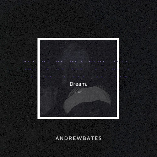 Dream.
