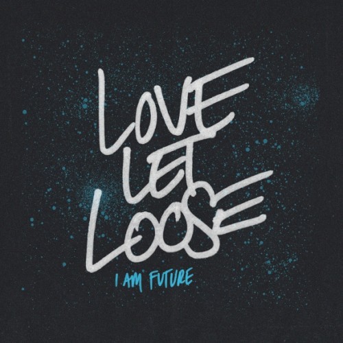 Love Let Loose