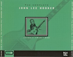 The Complete John Lee Hooker, Volume 3: Detroit 1949-1950
