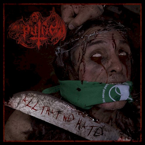 All That We Hate