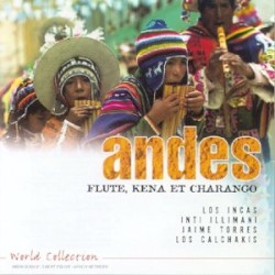 Andes : Flute, Kena et Charango