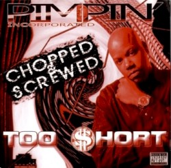 Pimpin’ Incorporated (Chopped & Screwed)