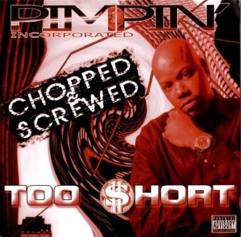 Pimpin’ Incorporated (Chopped & Screwed)