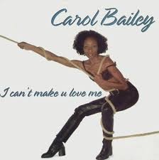 I Can't Make You Love Me