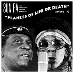 Planets Of Life Or Death: Amiens '73