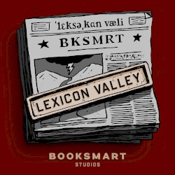 Lexicon Valley #297, “A Perfect Episode”