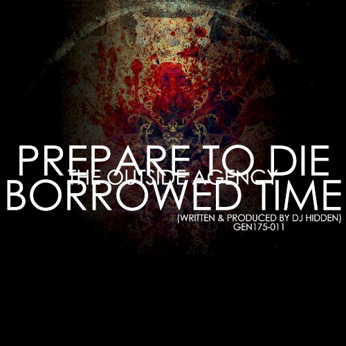Prepare to Die / Borrowed Time