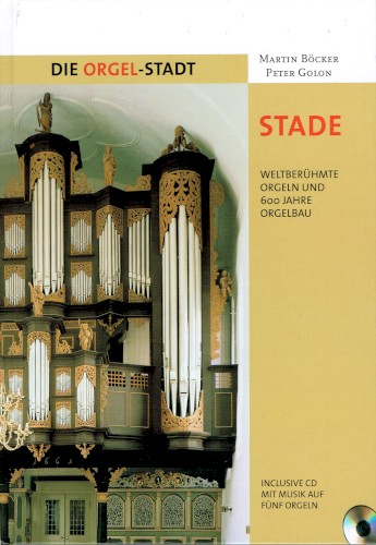 Die Orgel-Stadt Stade