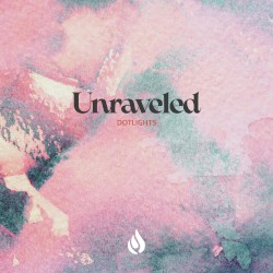 Unraveled