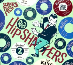 R&B Hipshakers, Volume 2: Scratch That Itch