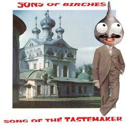 Song of the Tastemaker